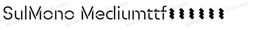 SulMono Mediumttf字体转换